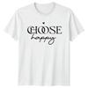 Choose Happy TShirt Positive Mindset Motivational Gift For Him And Her