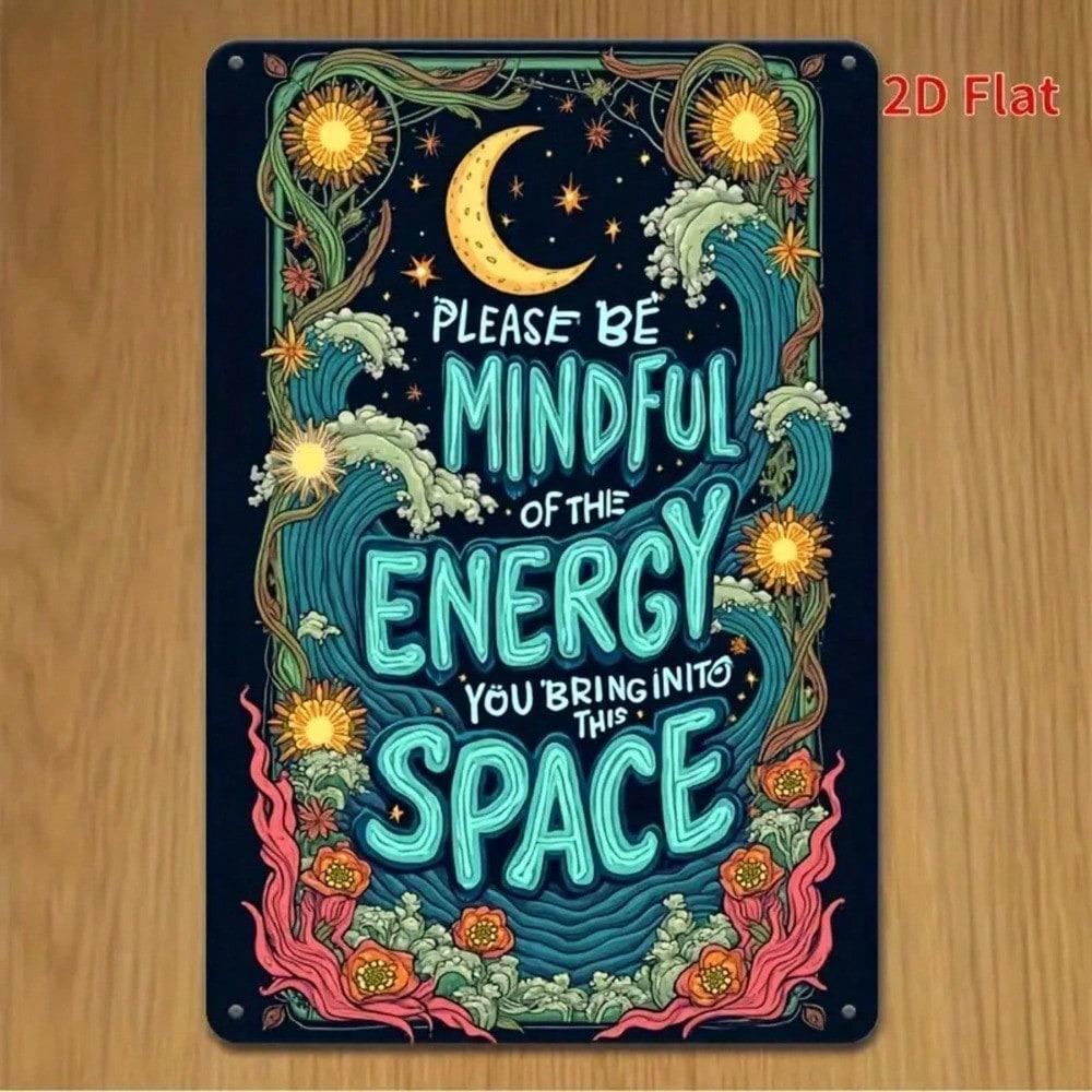 Vintage Tin Metal Sign Floral Starry Moon Mindful Energy Quote 8x12 Inch Wall Art
