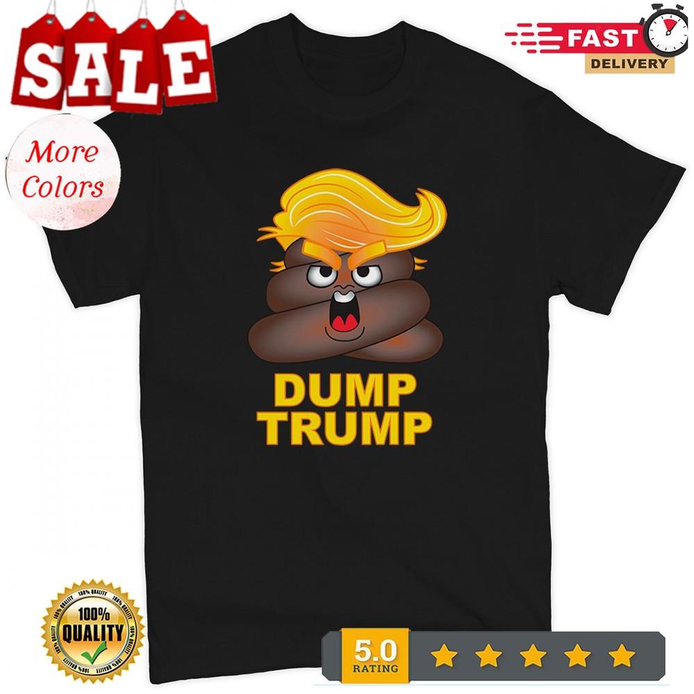 2025/Dump Trump T-shirt Anti Trump Funny Poop Turd 2020 Election Men s Tee Unisex T-Shirt S