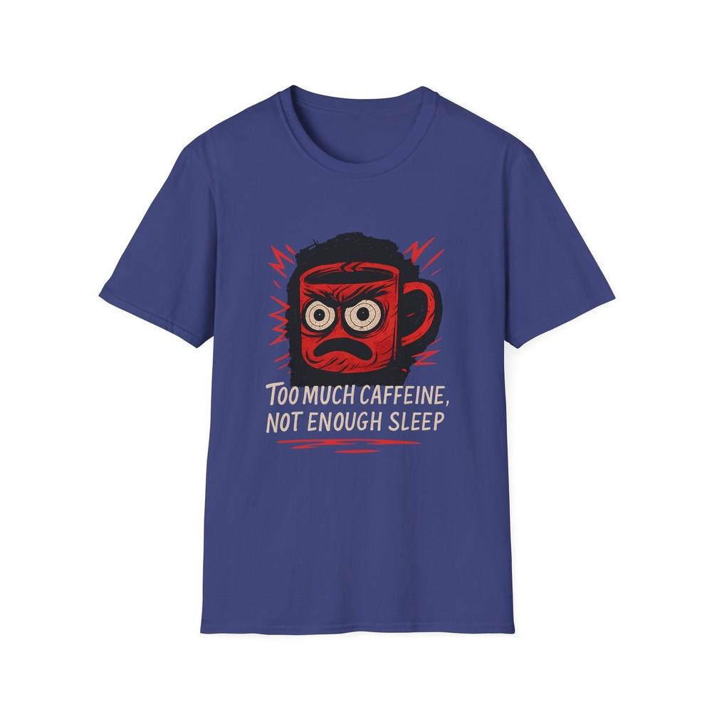 Unisex Softstyle T-Shirt Caffeine Chaos Mug Funny Sleep-Deprived Tee
