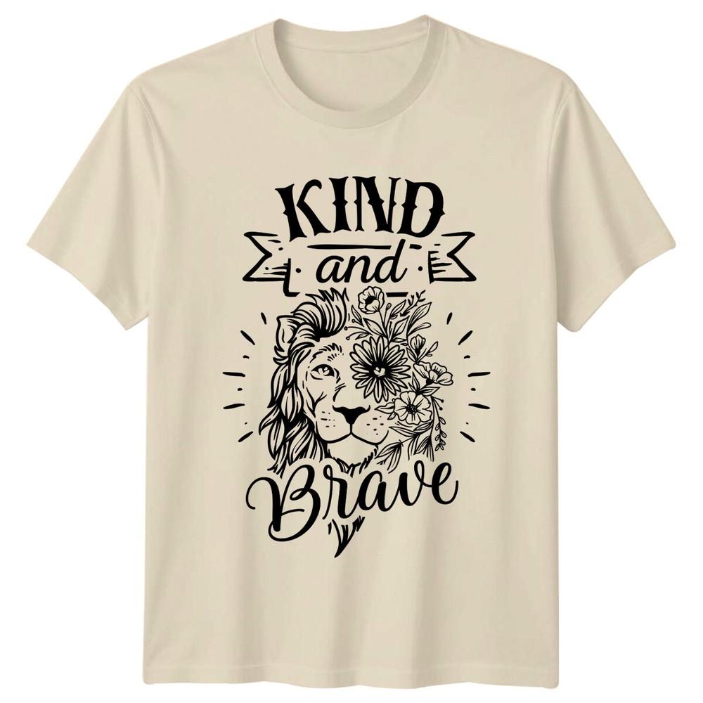 Kind And Brave Lion Floral Graphic TShirt Slogan Quote Tee
