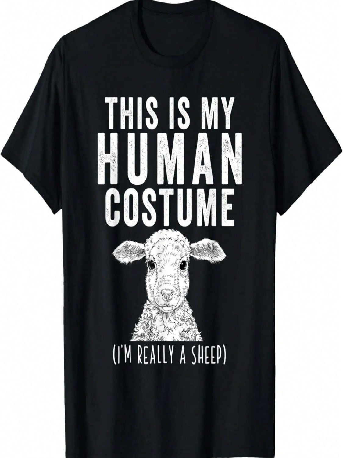 This Is My Human Costume I m Really A Sheep T-Shirt S