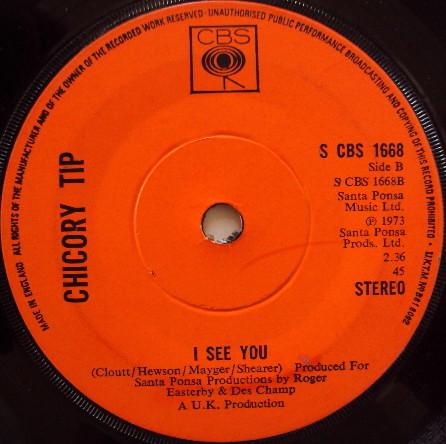 

7inch Record CHICORY TIP - Cigarettes, Women And Wine SCBS1668 CBS 1973 UK Rock Used