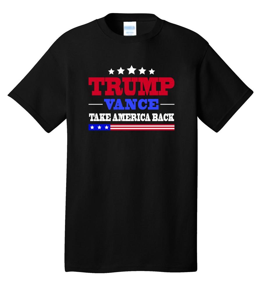 TRUMP VANCE Take America Back Black Tee T-Shirt MAGA 2024 Election Republican Unisex T-Shirt L