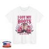 Cowgirl Boots T-shirt, I Got My Boots On the Ground Country Western Women Shirt