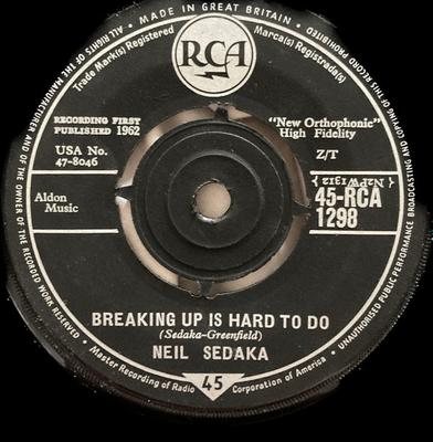 7inch Record NEIL SEDAKA - Breaking Up Is Hard To Do 45RCA1298 RCA 1962 UK Rock Used