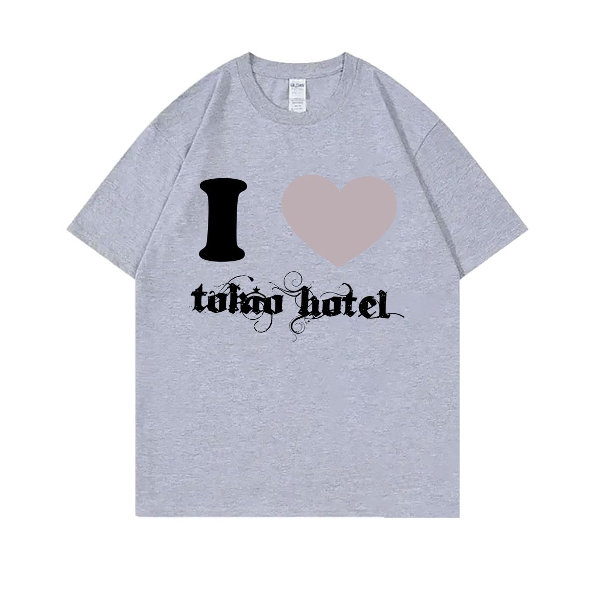 

I Love Tokio Hotel Graphic T Shirt Unisex Women Summer Hip Hop Punk Gothic Tshirt Unisexs Rock Vintage Oversized Short Sleeve Tees 4XL