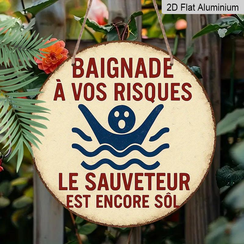 2D Flat, 1pc Round French Aluminum Sign - "Swimming Safety" Retro Decorative Plaque with "Baignade a Vos Risques" Text, & Design for Bathroom, Pool