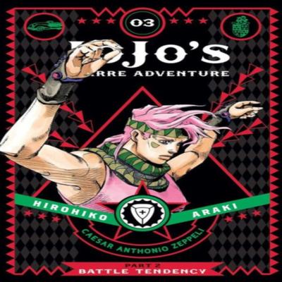 JoJos Bizarre Adventure Part 2Battle Tendency Vol. 3 by Hirohiko Araki Hardback Book 9781421578842