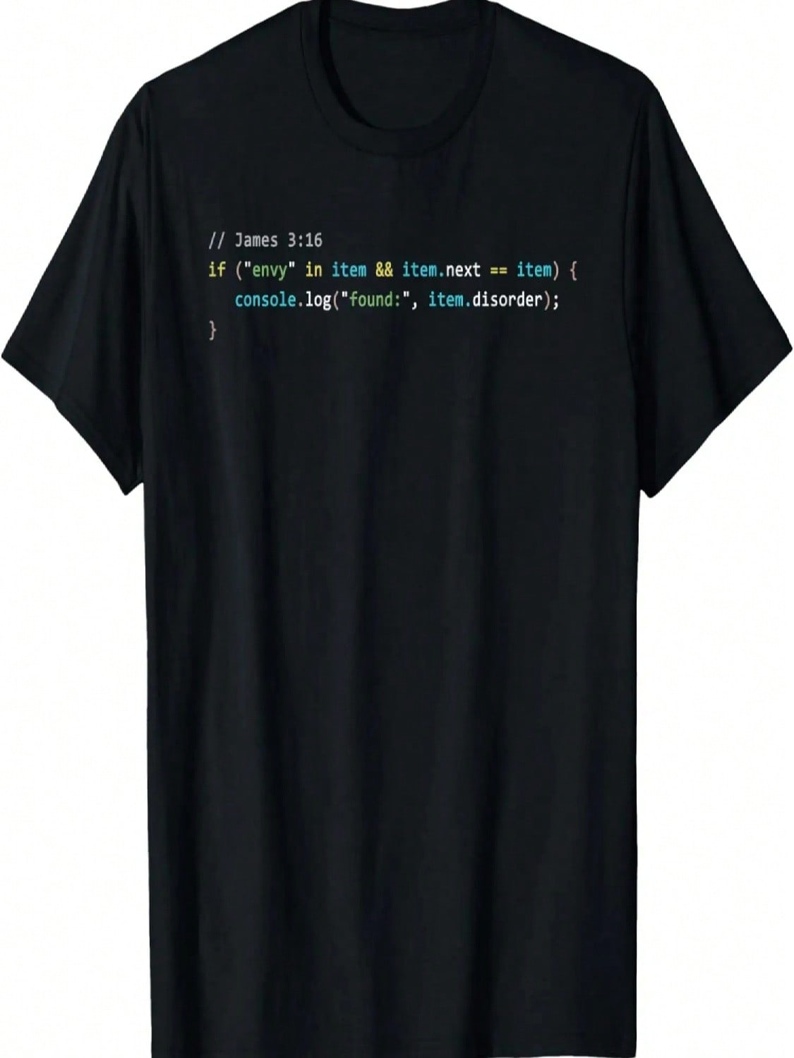 Programmer Language - James 3_16 Verse In Code T-Shirt S
