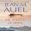 The Shelters of Stone by Jean M. Auel Paperback Book 9781444713145