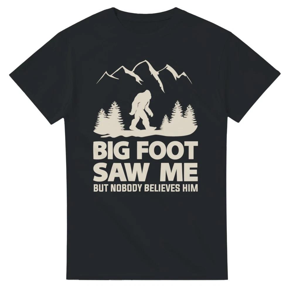 Big Foot Saw Me But Nobody Believes Him T-Shirt L