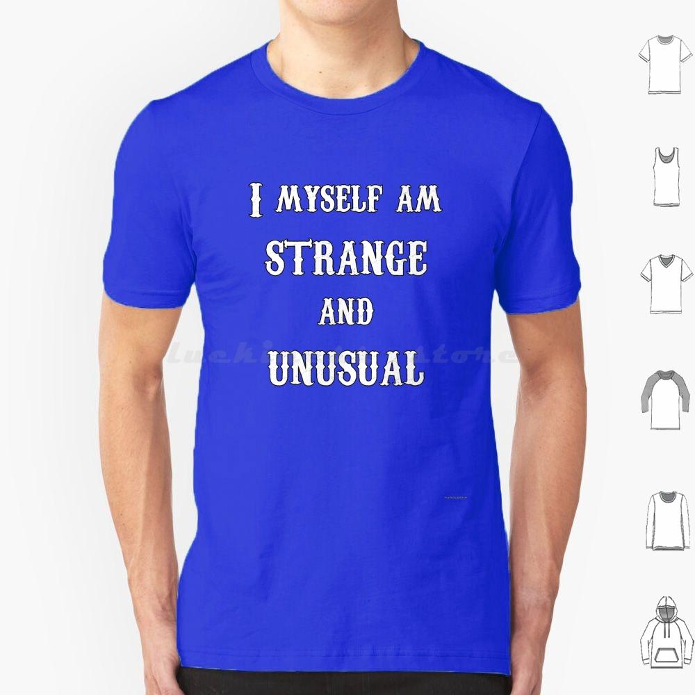 Strange And UnusualWhite Text T Shirt 6xl Cotton Cool Tee Strange And Unusual Strange Unusual Lydia Lydia Deetz Beetle Ghost