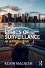 Kniha The Ethics of Surveillance : An Introduction