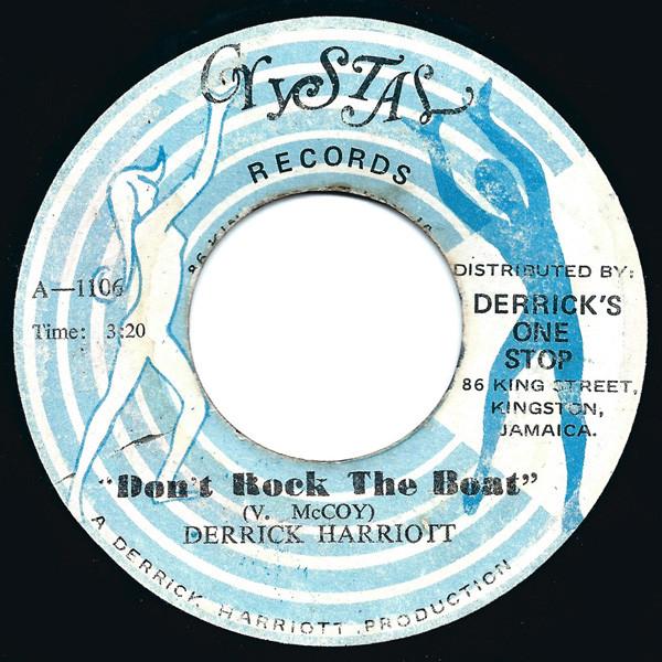 

Пластинка 7 дюймов DERRICK HARRIOTT Dont Rock The Boat 1106 Crystal Records 1972 Ямайка Регги Ска Даб Б/у