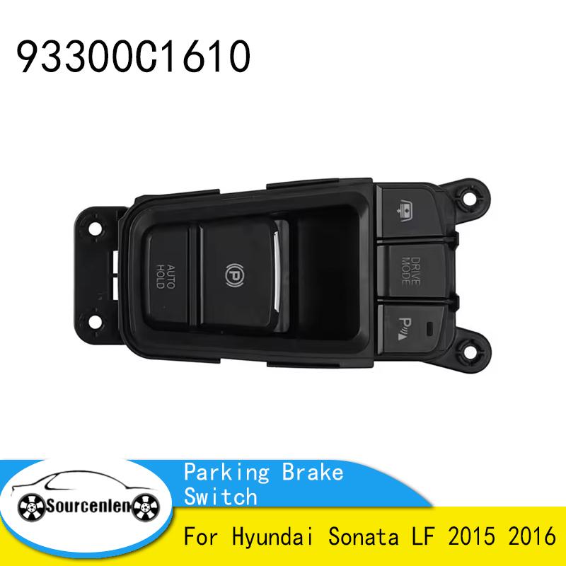 93300-C1610 93300C1610 Переключатель электронного ручного тормоза режима вождения автомобиля Переключатель стояночного тормоза для Hyundai Sonata LF 2015 2016