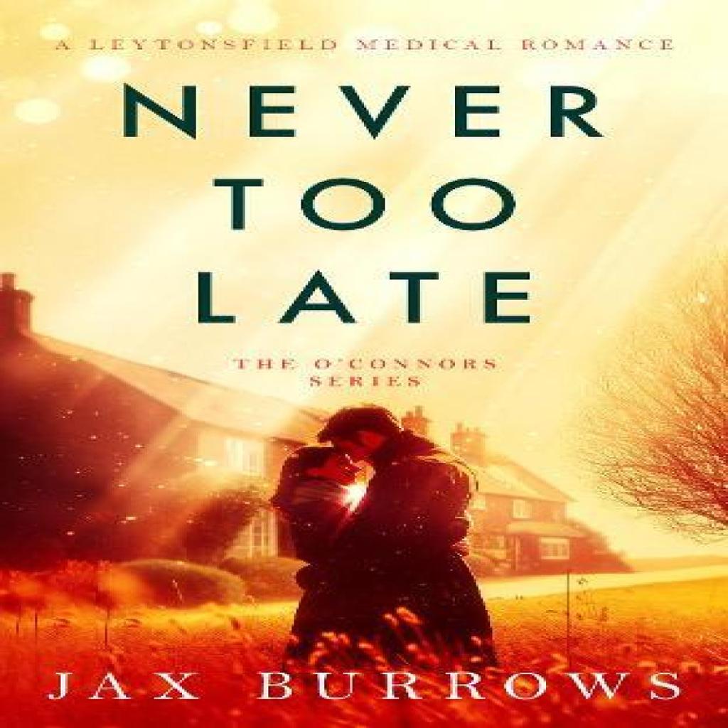 Never Too Late by Jax Burrows Paperback Book 9781036708054
