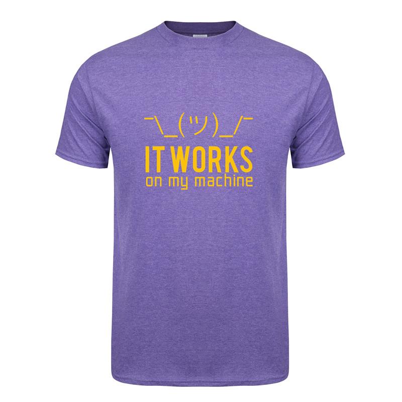 Summer Unisex T Shirts Funny Geek It Works On My Machine Tshirt Tshirt Unisex Cotton Short Sleeve Computer Programmer Top Tees Oz148