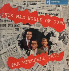 

LP Record MITCHELL TRIO - This Mad World Of Ours 134005MCY Mercury 1966 Netherland Folk Used