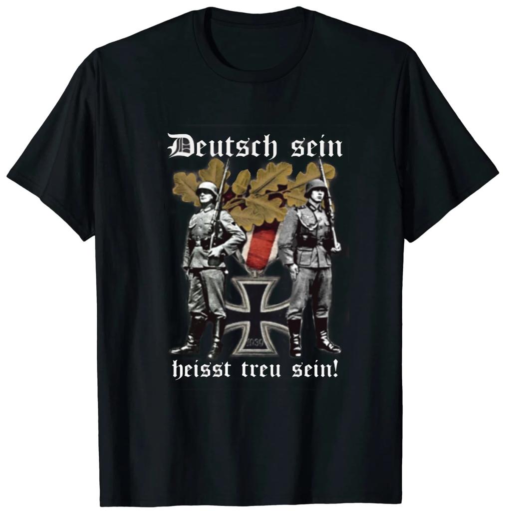 Essere Tedeschi Significa Essere Fedeli! T-shirt Soldati Wehrmacht 100% Cotone Girocollo Estiva Manica Corta Casual da Uomo Taglia S-3XL