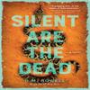 Silent Are the Dead by D. M. Rowell Hardback Book 9781639104994