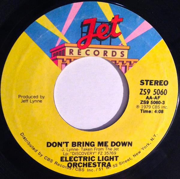 

7inch Record ELECTRIC LIGHT ORCHESTRA - Don t Bring Me Down ZS95060 Jet Records 1979 US Dance & Electronica Used