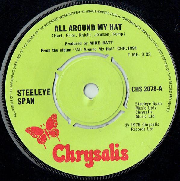 7inch Record STEELEYE SPAN - All Around My Hat CHS2078 Chrysalis 1975 UK Rock Used