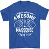 This Is What an Awesome Masseuse Looks Like Unisexs TShirt 100 Cotton