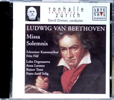 CD LUDWIG VAN BEETHOVEN; DAVID ZINMAN; - Beethoven: Missa Solemnis 74321870742 Arte Nova Class 2002 Evropa Klasická Použitá
