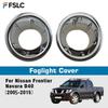 Foglight Cover for Nissan Frontier Navara D40 2005-2015 Chrome Silver Front Fog Light Cover Decorative Sticker Accessories