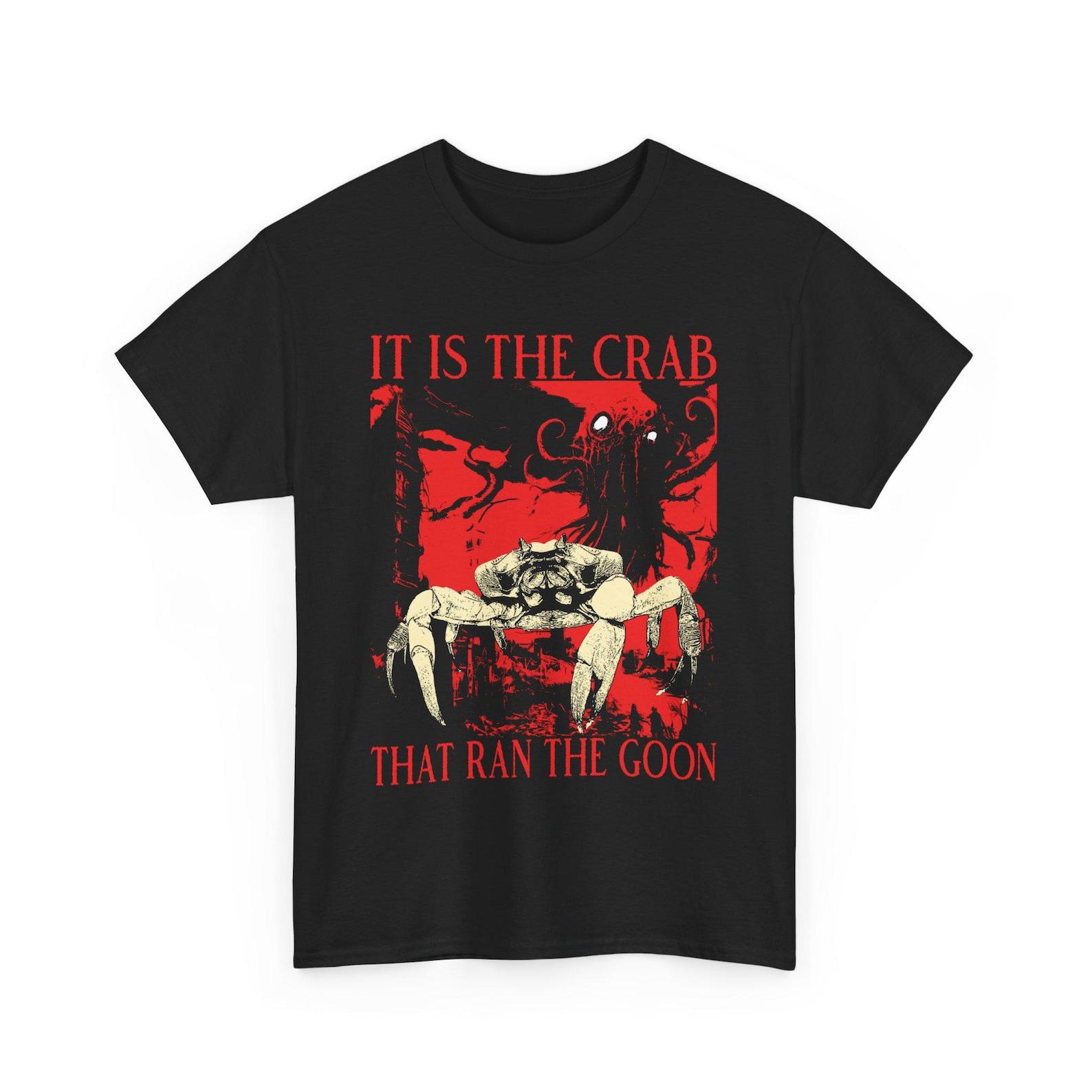 It is the Crab that Ran the Goon Funny Vintage Crab T-Shirt L