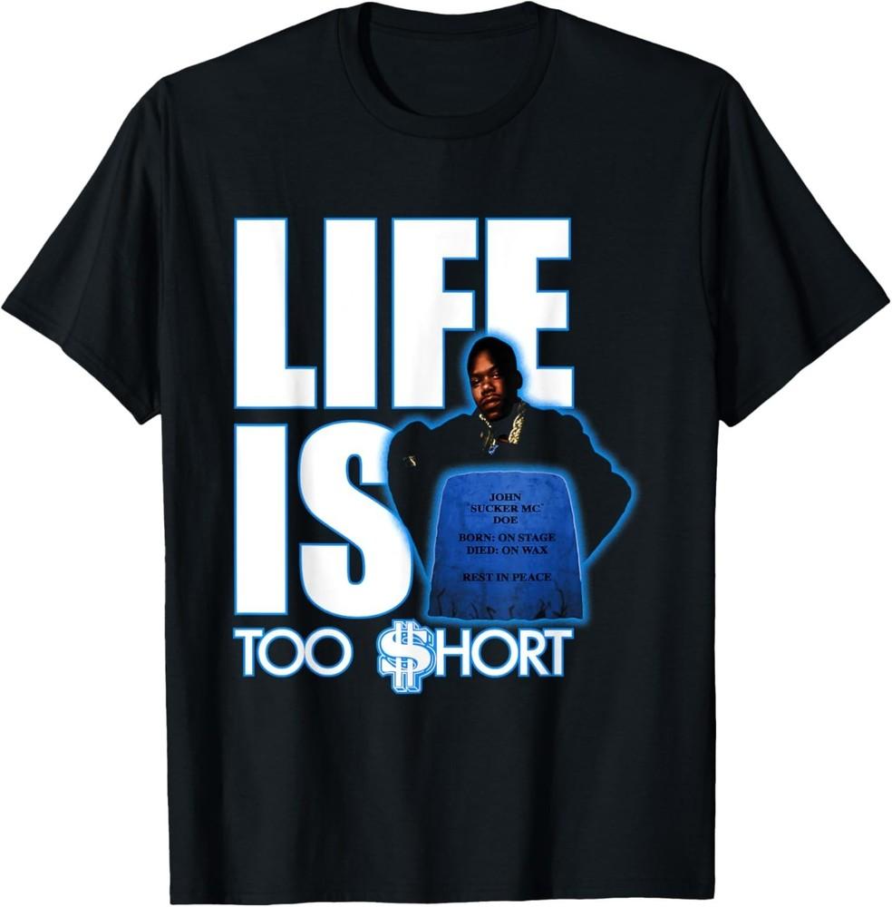 Too Short - Life Is T-Shirt