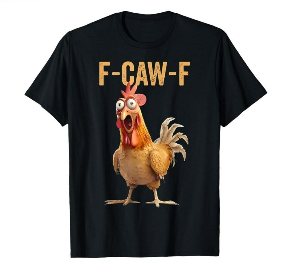 Funny F-Caw-F Chicken Crow T-Shirt Men Funny Cartoon Tee Shirt T-Shirts Men Women Unisex Daily Daily Fitness Travel Streetwear