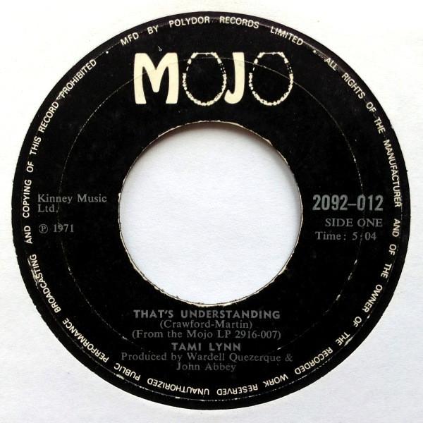 

7inch Record TAMI LYNN - That s Understanding 2092012 Mojo 1971 UK Soul/Funk Used