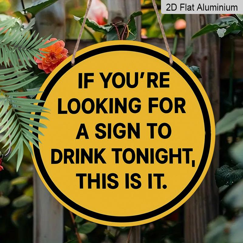 2D Flat 1pc, 8x8 in, Drinking Theme Aluminum Metal Decorative Signs & Plaques, Perfect for Decorating Bedrooms, Kitchens, Dining Rooms, and Bars - An