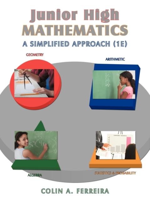 The Junior High Mathematics : A Simplified Approach (1e) Book