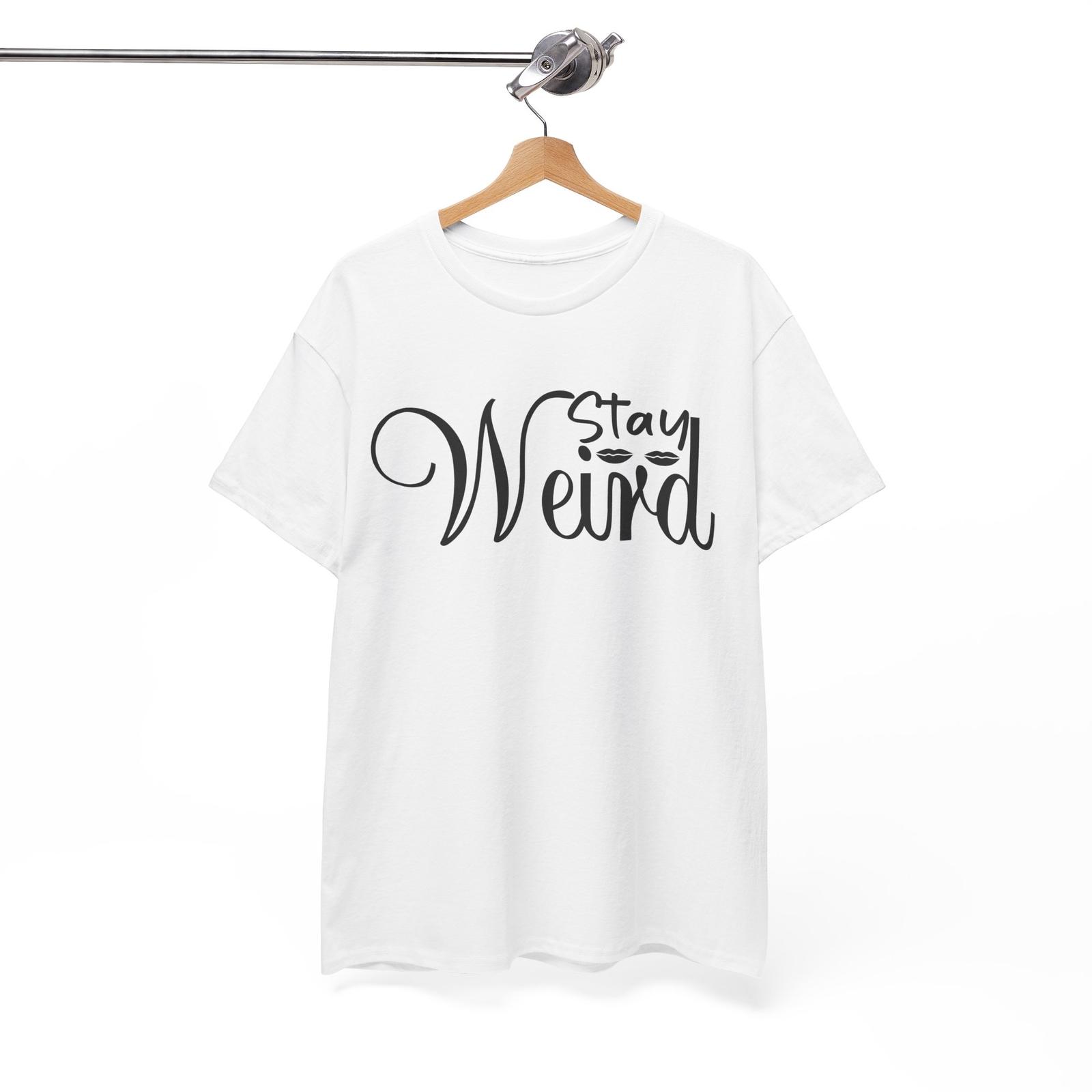 Stay Bold T-Shirt | Weird & Confident Alternative Tee | Girl Power Shirt S