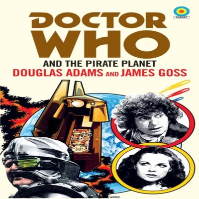 Doctor Who and The Pirate Planet Target Collection by James Goss Paperback Book 9781785945304