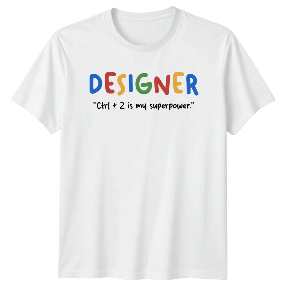 Designer Ctrl Z Is My Superpower Occupations Unisexs TShirt Unisexs Tee S