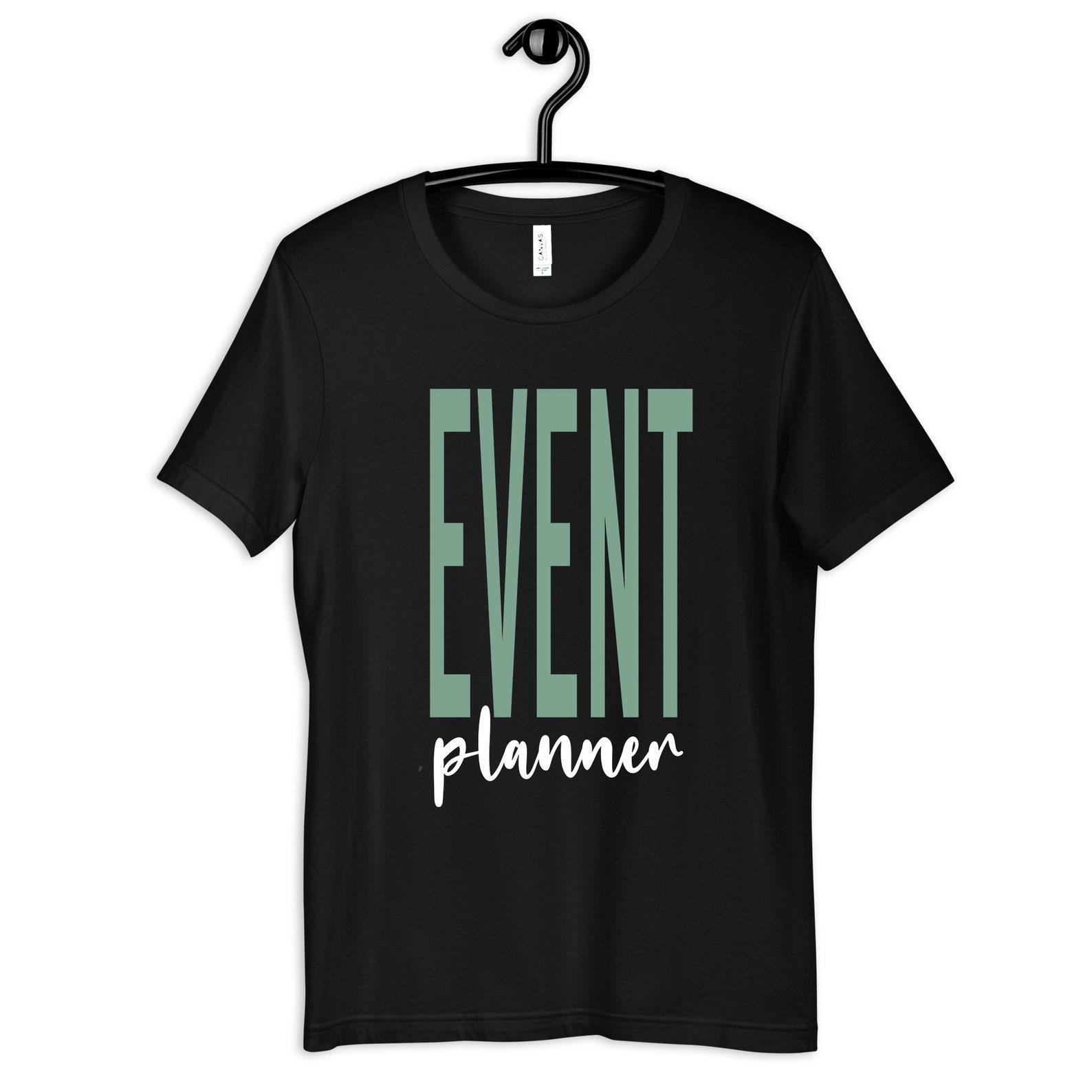 Event Planner Tee, Event Planning Women s & Men’s Shirts, Apparel, T-shirts, T-shirts, Tanks M