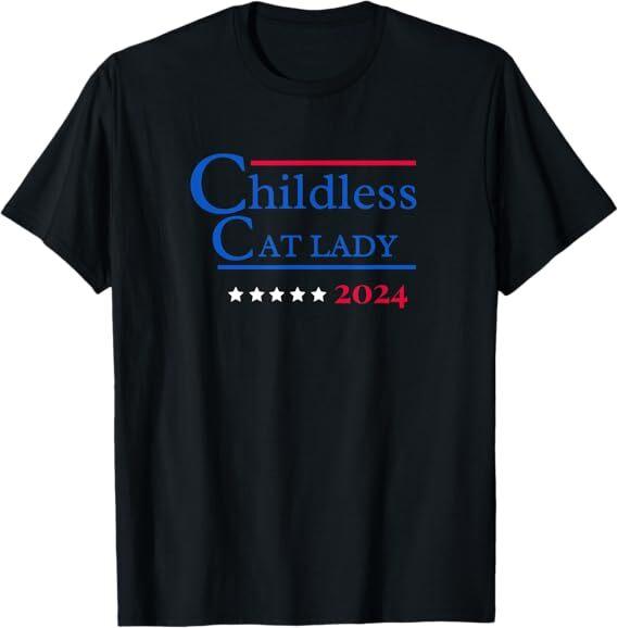 2024 Childless Cat Lady Shirt T-Shirt, Size S-5XL