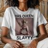 YAS Queen Mouse Meme Tee, Sarcastic Humor T-Shirt