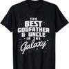 Best Godfather And Uncle In the Galaxy Shirt Fathers Day T-Shirt