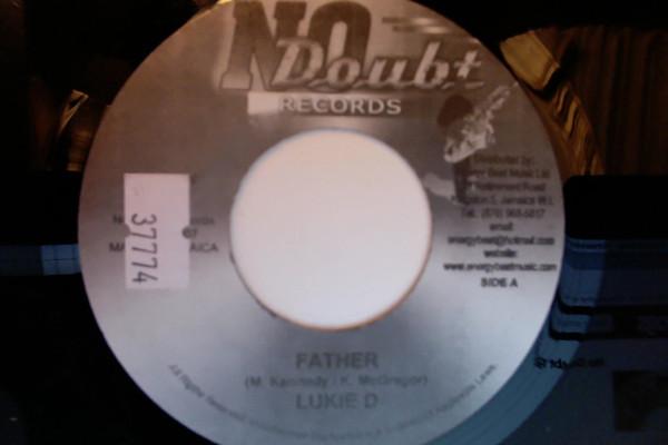 

7inch Record LUKIE D - Father NONE No Doubt Record 2007 Jamaica Reggae, Ska & Dub Used