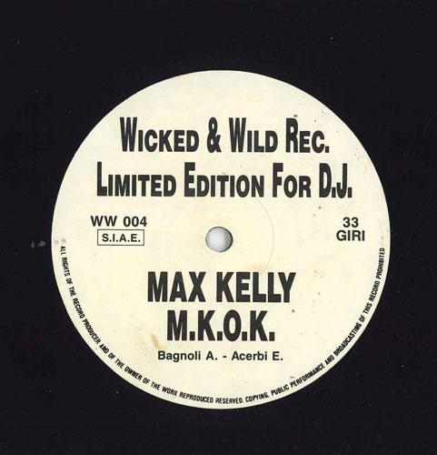 

12inch Record MAX KELLY M.k.o.k. WW004 WICKED WILD 1991 Italy Dance Electronica Used
