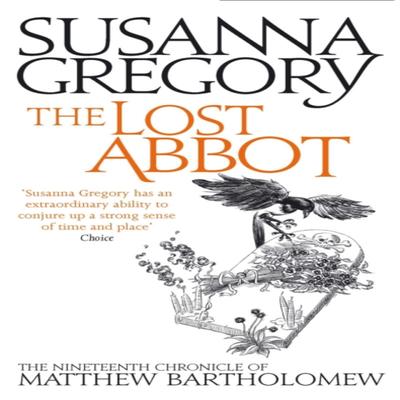 The Lost Abbot by Susanna Gregory Paperback Book 9780751549744