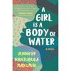 A Girl Is A Body of Water Makumbi Is Such an Honest, Truthful Writer. .