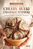 Breads, Rolls, and Sweet Pastries. Homemade Recipes.