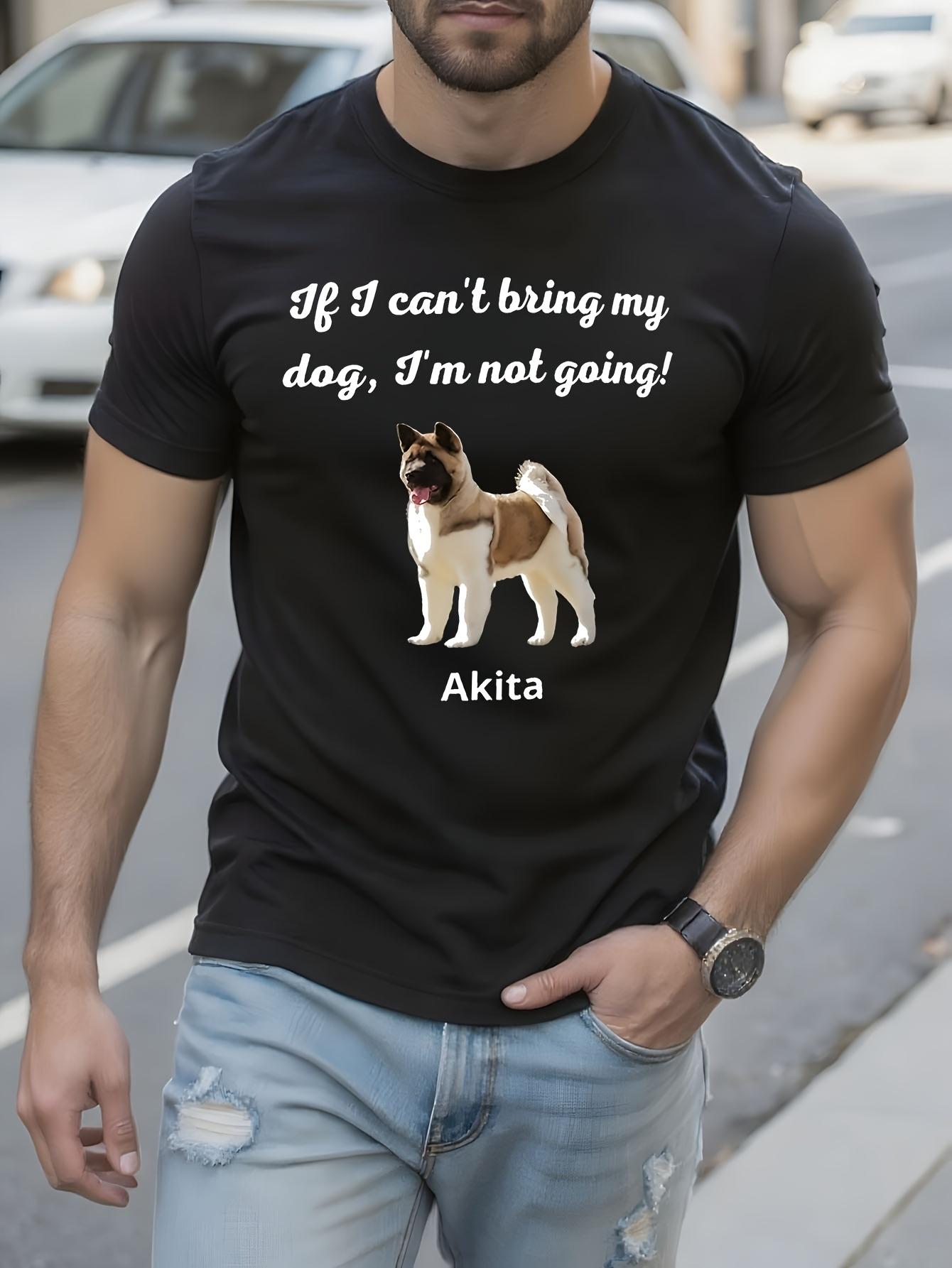 Funny Tshirt Funny Dog Lover Tshirt - If I Cant Bring My Dog XXXL