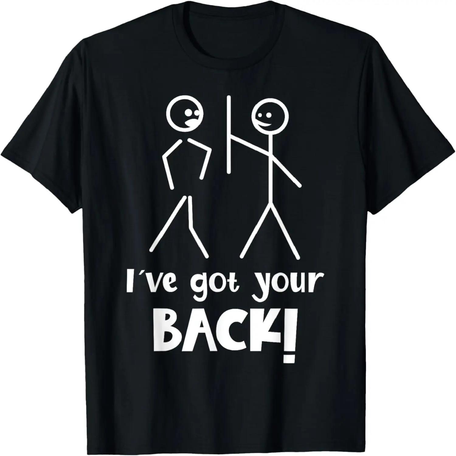 Novelty Sarcasm Stick figures- saying I got your back T-Shirt S чёрный
